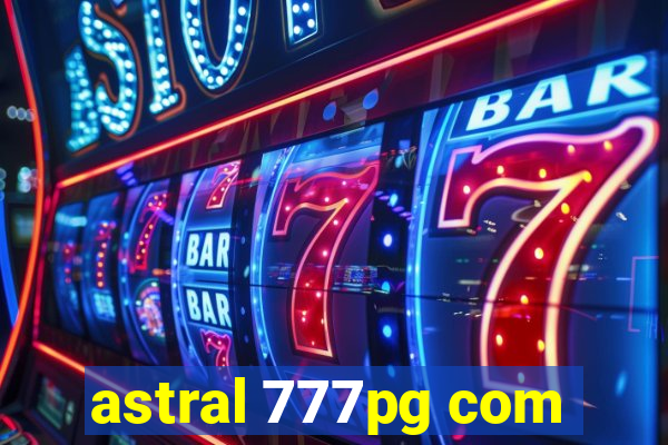 astral 777pg com